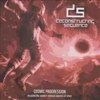 Deconstructing Sequence Cosmic Progression cover