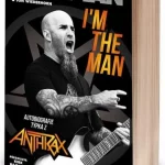 scott autobiografie anthrax 2023