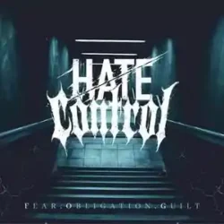hate control Fear. Obligation. Guilt cover