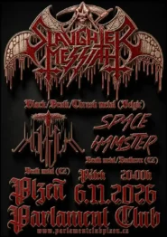 SLAUGHTER MESSIAH, MOHYLA, SPACE HAMSTER – Parlament Club, 6.11.2026