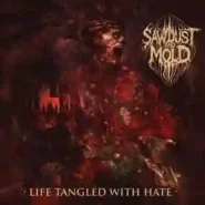 sawdust and mold life cover